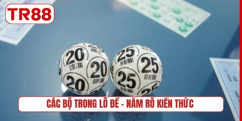 Các bộ trong lô đề