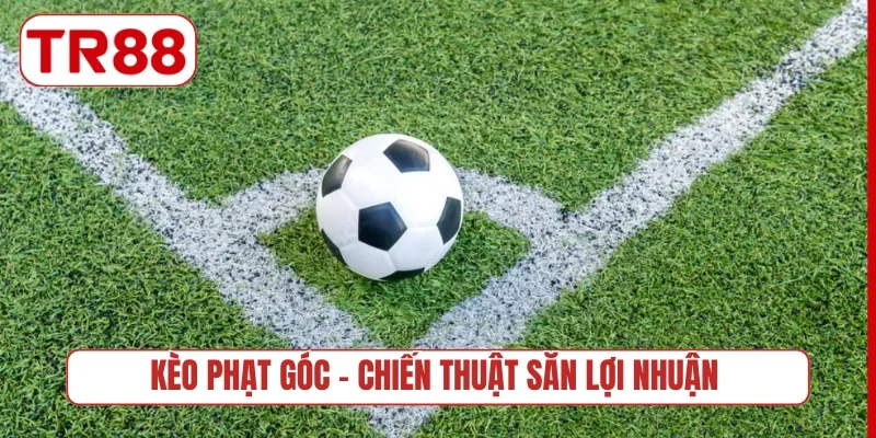 Kèo phạt góc
